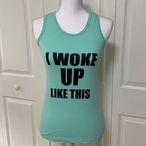 Turquoise Mint “I Woke Up Like This” Athletic Tank